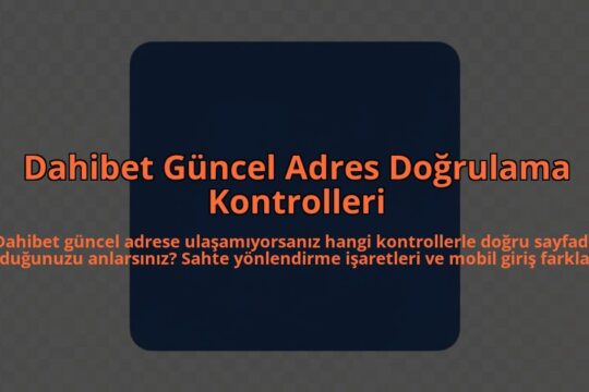 Dahibet-Guncel-Adres-Dogrulama-Kontrolleri-overlay-1785082681.jpg
