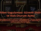 Dahibet-Uygulamasi-Guvenli-Indirme-ve-Hizli-Oturum-Acma-overlay-1784399682.jpg