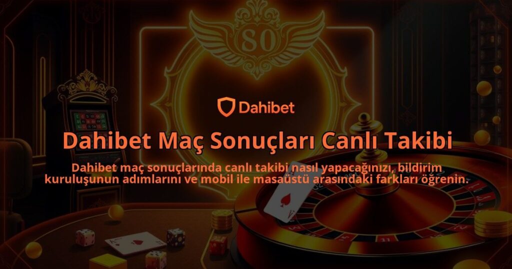 Dahibet-Mac-Sonuclari-Canli-Takibi-overlay-1786685074.jpg
