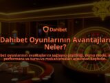 Dahibet-Oyunlarinin-Avantajlari-Neler-overlay-1786747721.jpg