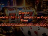 Dahibet-Bahis-Stratejileri-ve-Kupon-Plani-overlay-1788729982.jpg